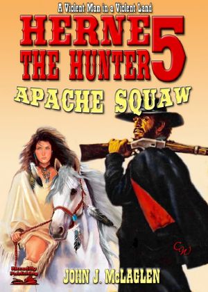 [Herne the Hunter 05] • Apache Squaw